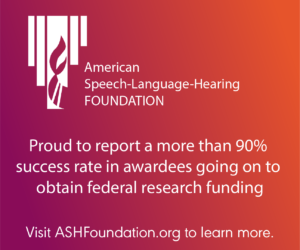 The ASH Foundation is proud to report an over 90% success rate in awardees going on to obtain federal research funding