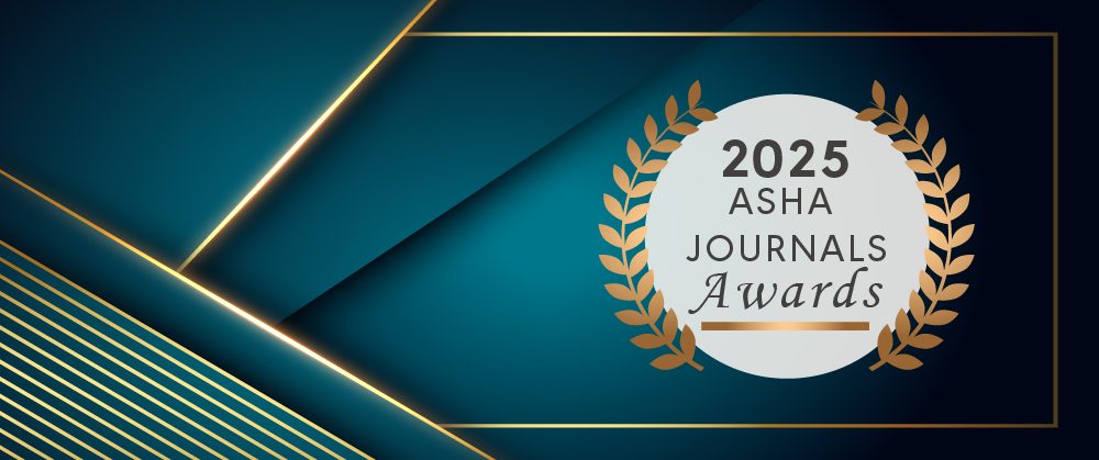 2025 ASHA Journals Awards