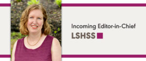 Amanda Owen Van Horne Selected as Incoming Editor-in-Chief of LSHSS