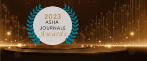 2023 ASHA Journals Awards