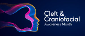 National Cleft and Craniofacial Awareness Month at the ASHA Journals